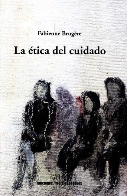 La ética del cuidado