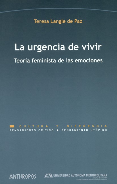 La urgencia de vivir. Teoría f...