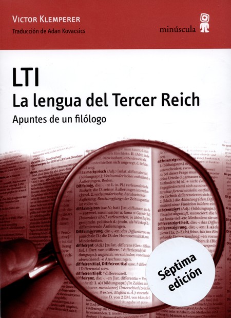 LTI. La lengua del Tercer Reic...