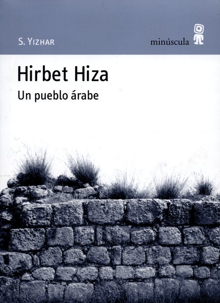 Hirbet Hiza. Un pueblo árabe