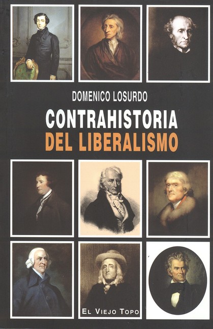 Contrahistoria del liberalismo