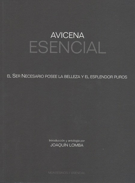 Avicena esencial. El ser neces...