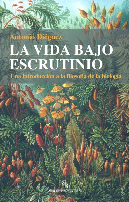 La vida bajo escrutinio. Una i...