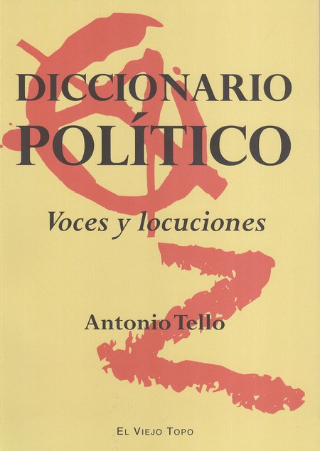 Diccionario político. Voces y ...