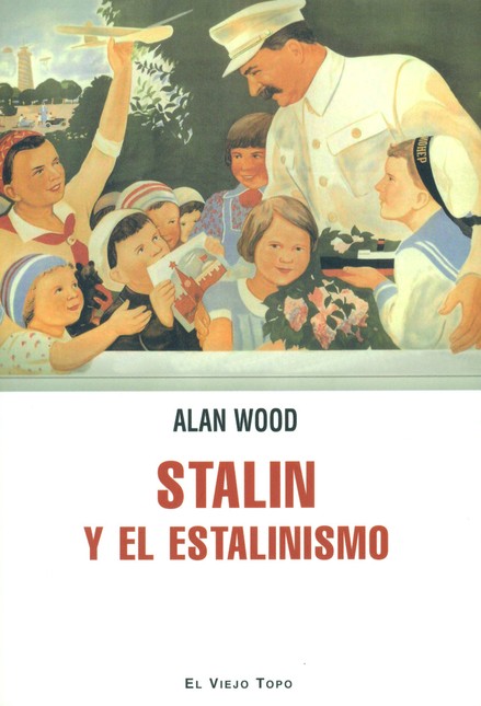 Stalin y el estalinismo
