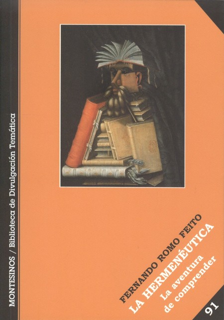 La hermenéutica. La aventura d...