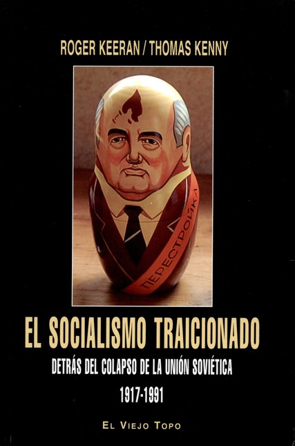 El socialismo traicionado. Det...
