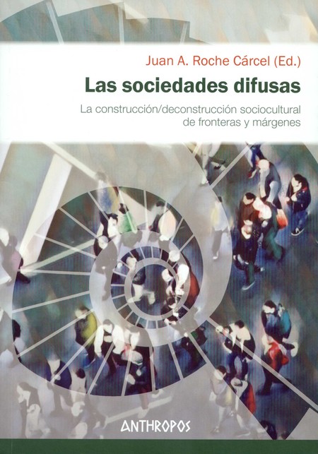 Las sociedades difusas. La con...
