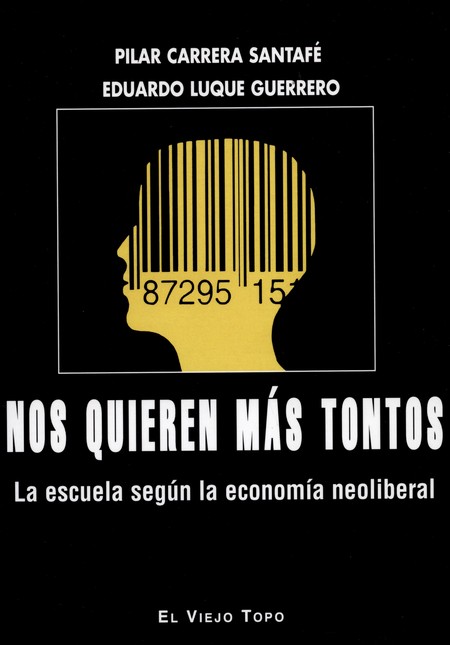 Nos quieren más tontos. La esc...