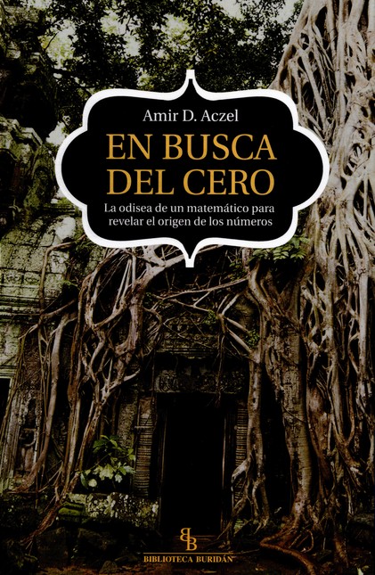 En busca del cero. La odisea d...