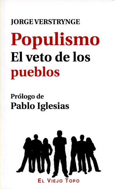 Populismo. El veto de los pueb...