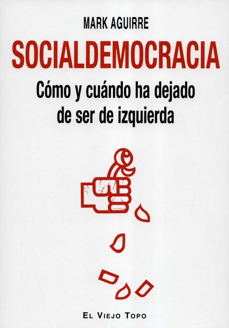 Socialdemocracia. Cómo y cuánd...