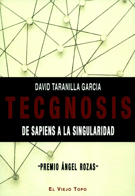 Tecgnosis. De sapiens a la sin...