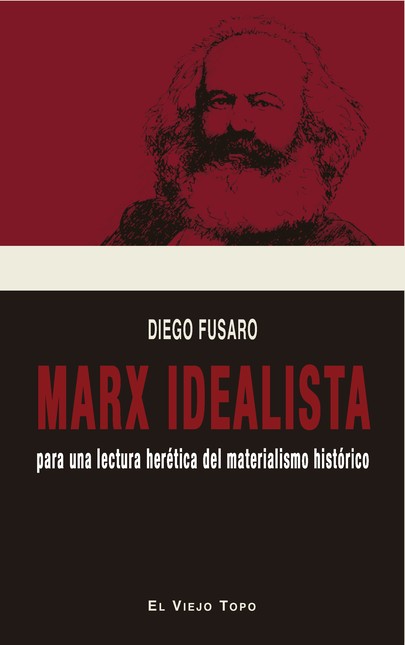 Marx idealista. Para una lectu...