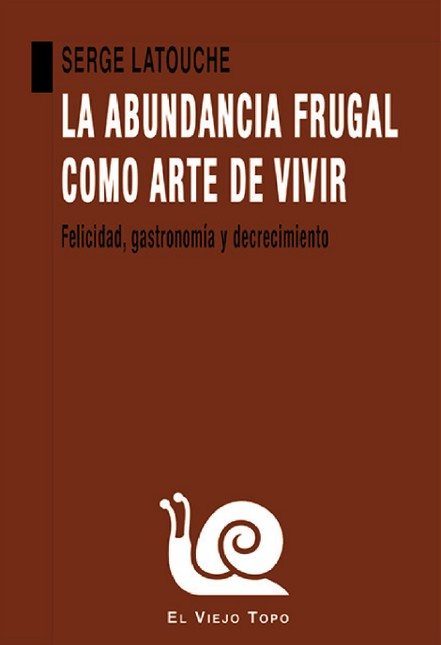 La abundancia frugal como arte...