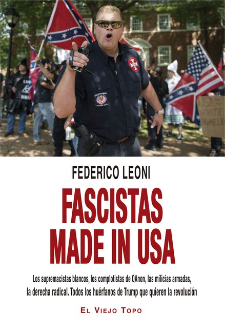Fascistas made in USA. Los sup...