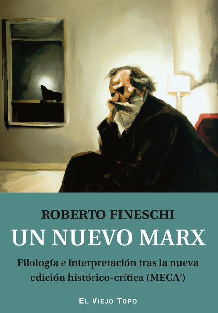 Un nuevo Marx. Filología e int...