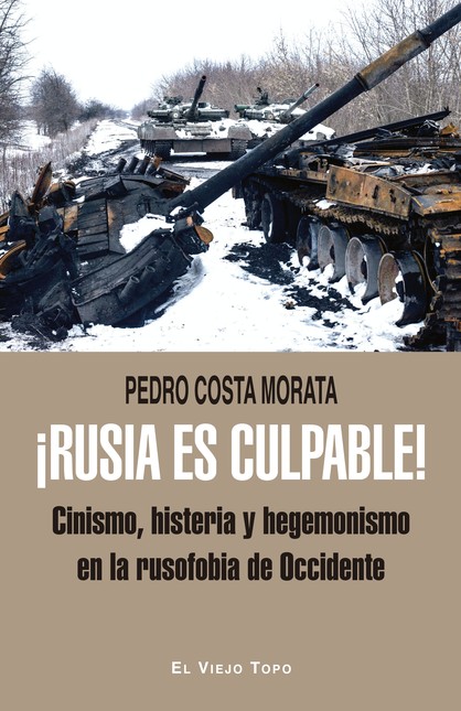 ¡Rusia es culpable! Cinismo, h...