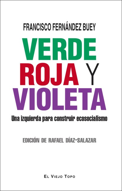 Verde, roja y violeta. Una izq...