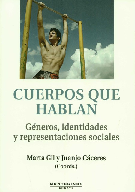 Cuerpos que hablan. Géneros, i...