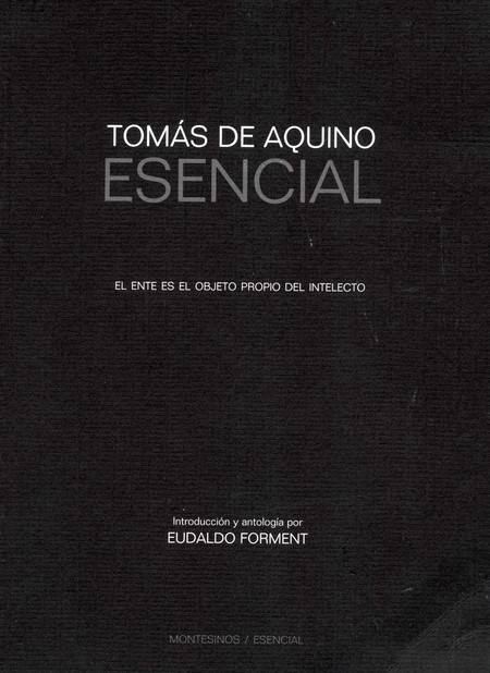 Tomás de Aquino esencial. El e...