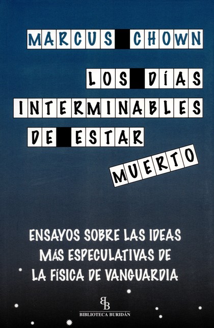 Los días interminables de esta...