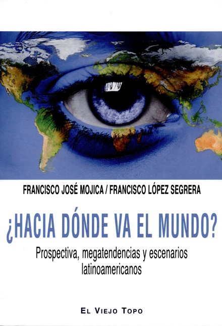 Hacia dónde va el mundo? Prosp...