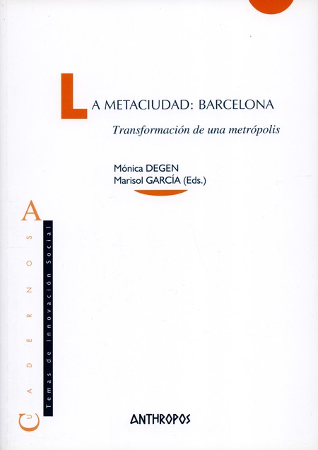 La metaciudad: Barcelona. Tran...