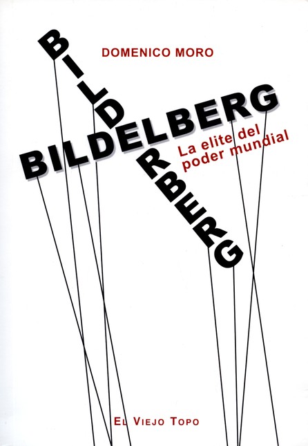 Bilderberg. La elite del poder...