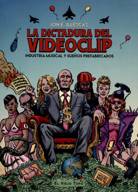 La dictadura del videoclip. In...
