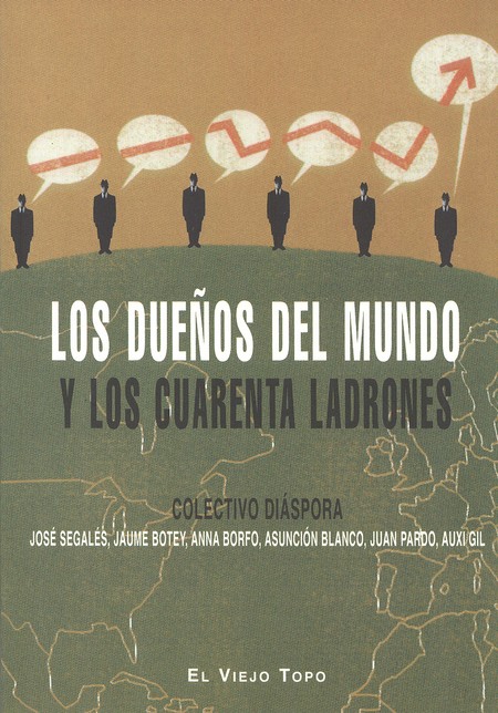 Los dueños del mundo y los cua...