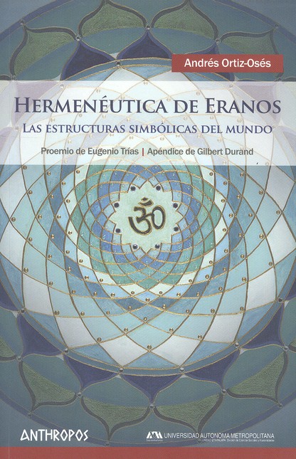 Hermenéutica de Eranos. Las es...