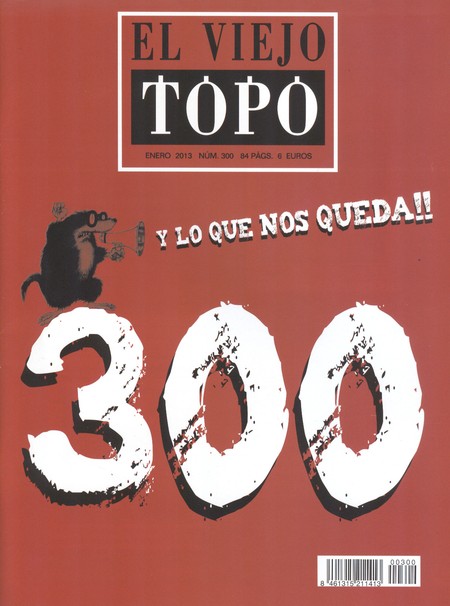 Revista El Viejo Topo No.300  ...