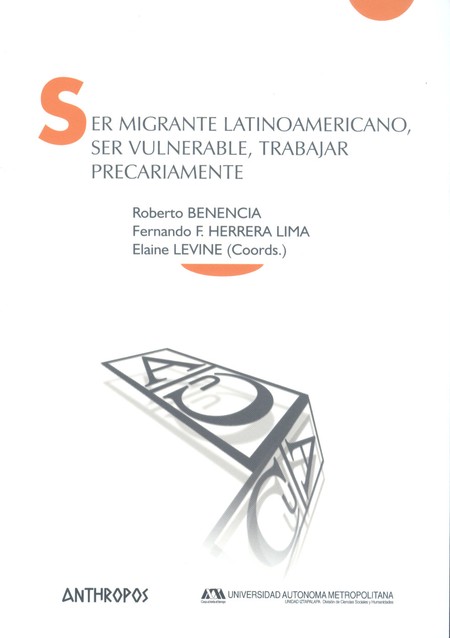 Ser migrante latinoamericano, ...