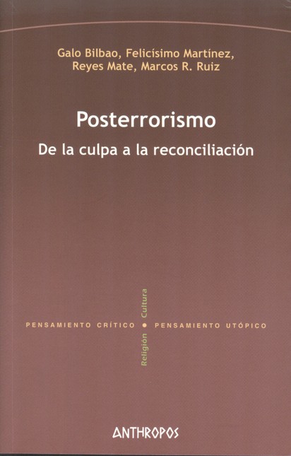 Posterrorismo. De la culpa a l...