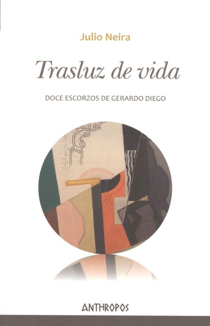 Trasluz de vida. Doce escorzos...