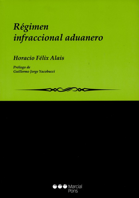 Régimen infraccional aduanero