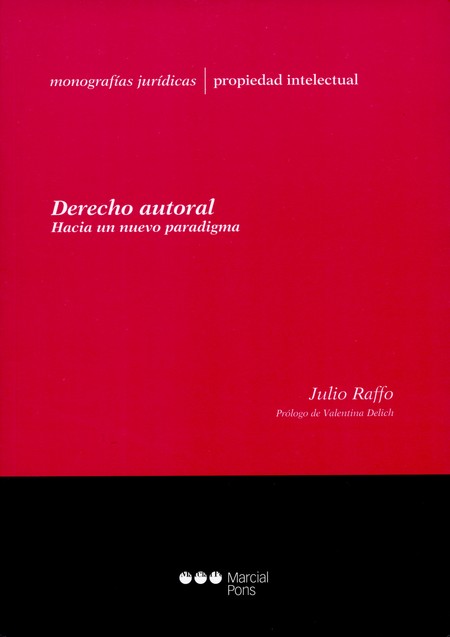 Derecho Autoral. Hacia un nuev...