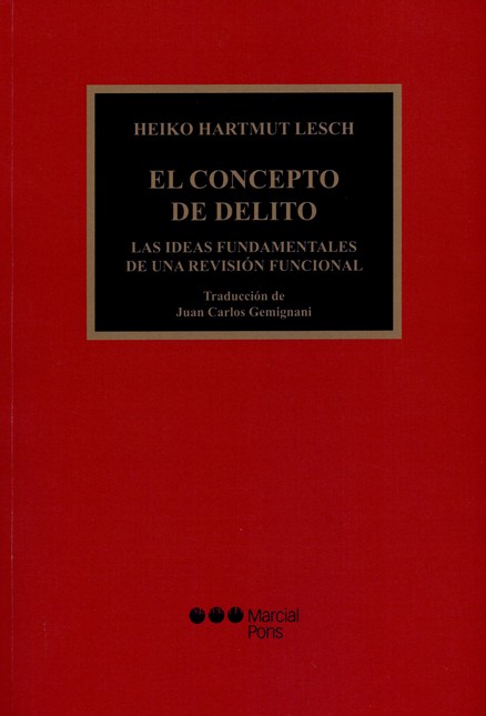 El concepto de delito. Las ide...