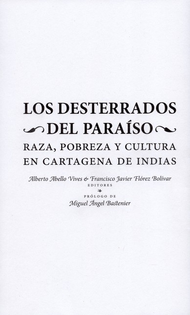 Los desterrados del paraíso. R...