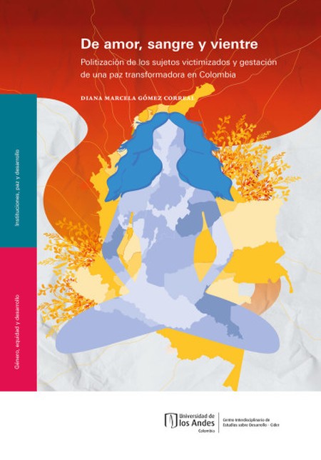 De amor, sangre y vientre. Pol...