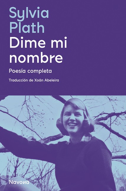Dime mi nombre. Poesía complet...