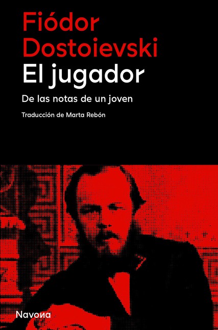 El jugador. De las notas de un...