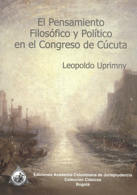 El pensamiento filosófico y político en el Congreso de Cúcuta | comprar en separatalibreria.com