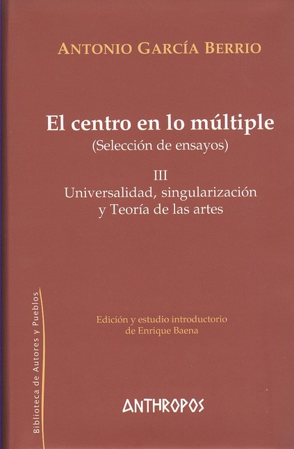 El centro en lo múltiple III. ...