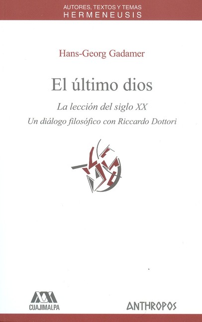 El último dios. La lección del...