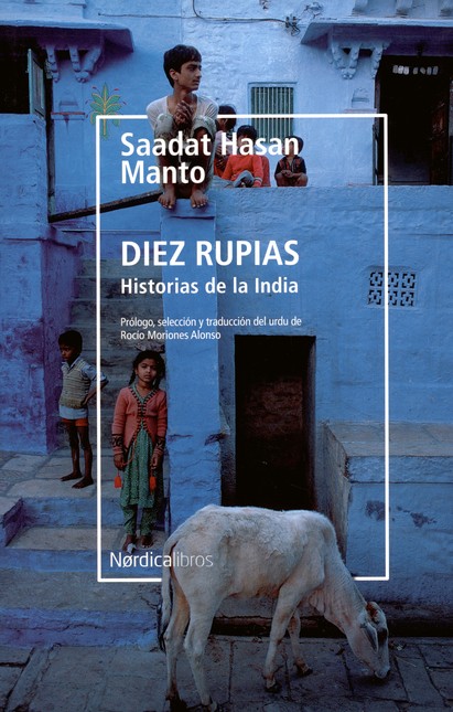 Diez rupias. Historias de la i...