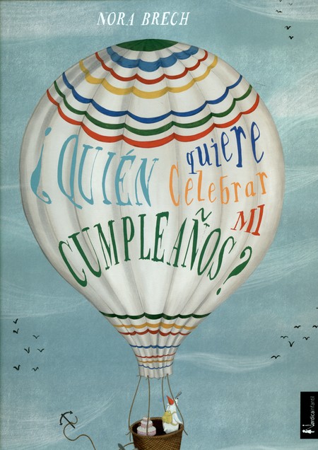 ¿Quién quiere celebrar mi cump...