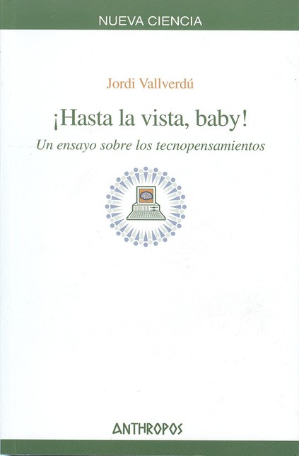 Hasta la vista, baby! Un ensay...