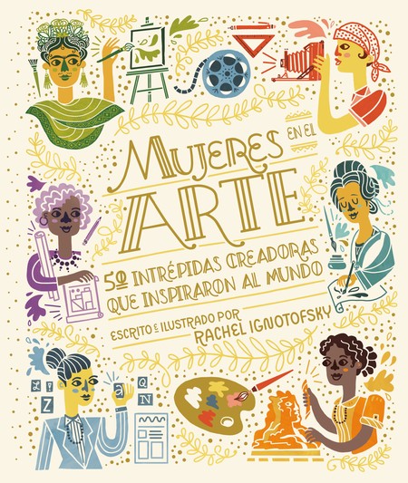 Mujeres en el arte. 50 Intrépi...